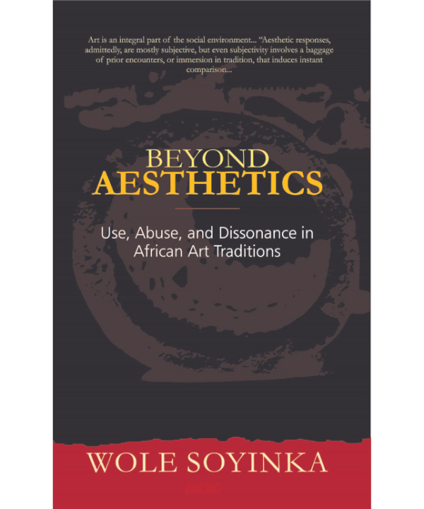 Beyond Aesthetics: Use, Abuse, and Dissonance in African Art Traditions
