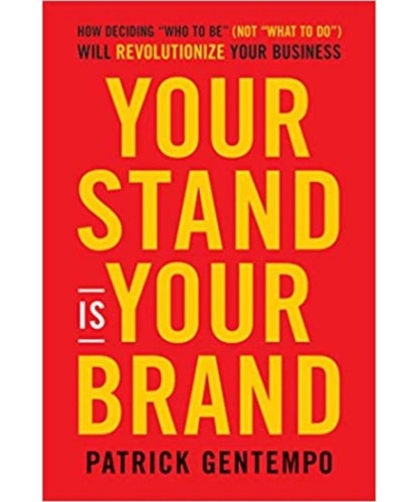 Your Stand Is Your Brand