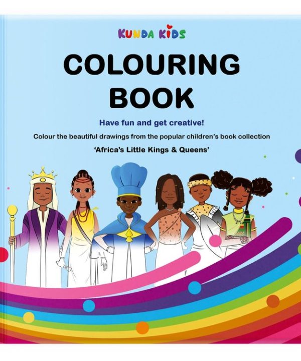 Africa’s Little Kings & Queens: Colouring Book (Kunda Kids)