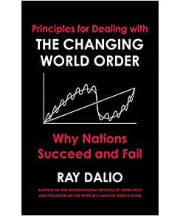 principles for dealing with the changing world order