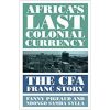 africas last colonial currency