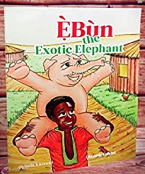 Ẹ̀bùn the Exotic Elephant