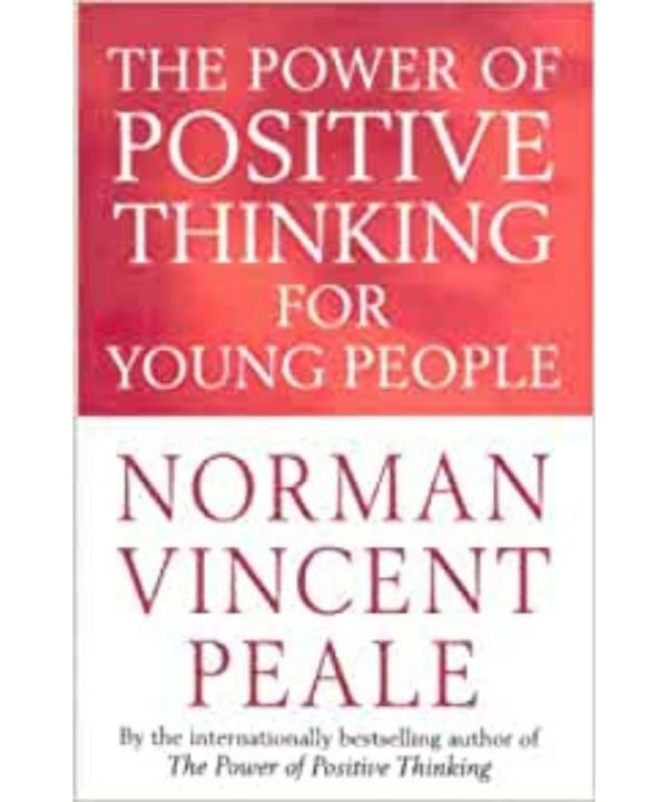 the power of positive thinking book for young people