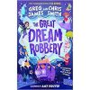 the great dream robbery book