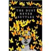 the dust never settles book
