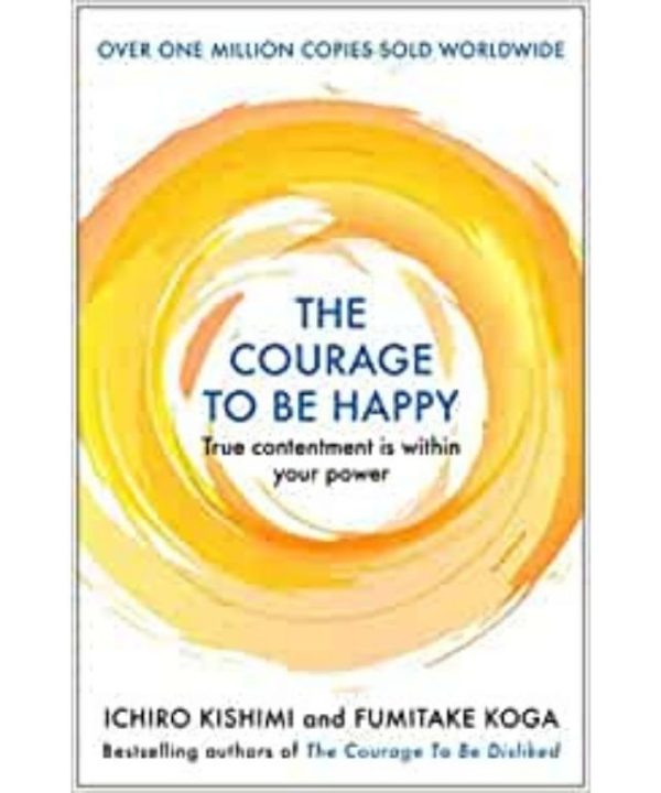 the courage to be happy book