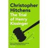 the trial of henry kissinger book