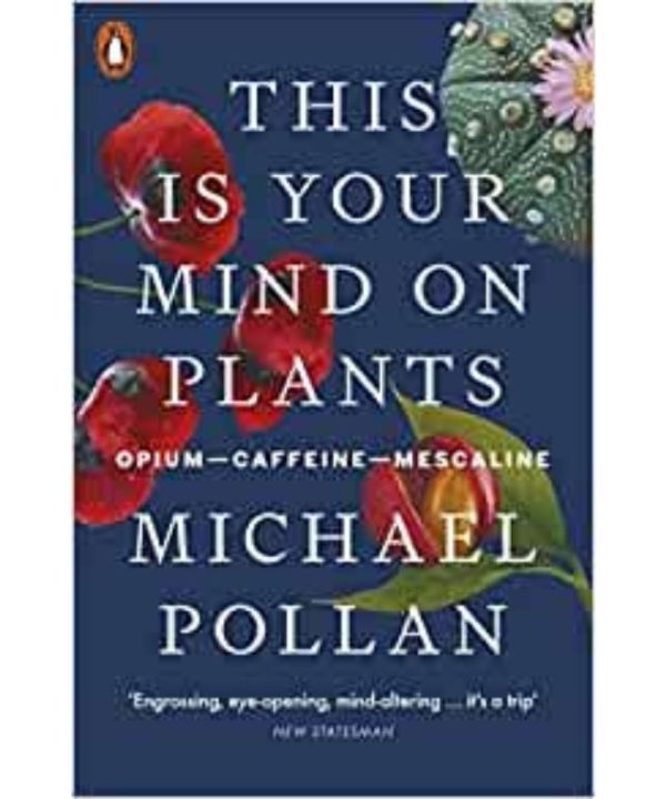 this is your mind on plants book