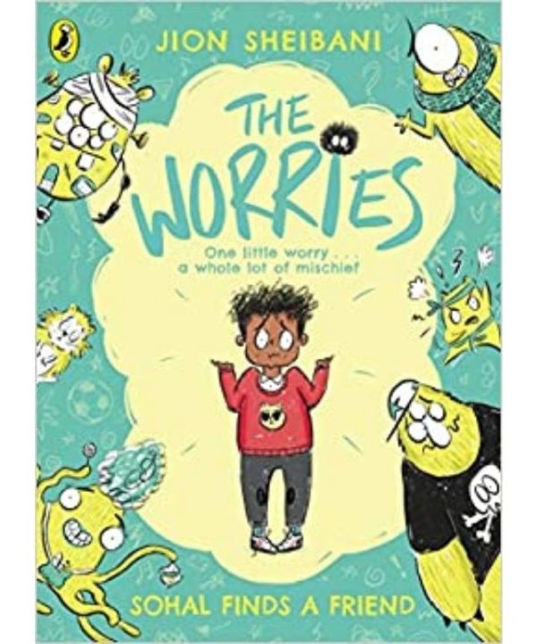 The Worries: Sohal Finds a Friend book
