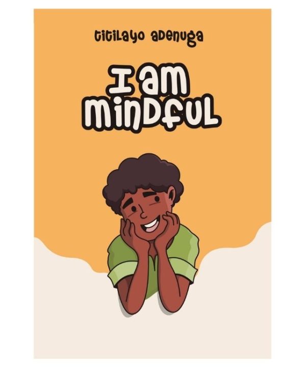I am Mindful