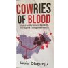 Cowries of Blood: Essays on Herdsmen, Banditry and Nigeria's Endgame Politics