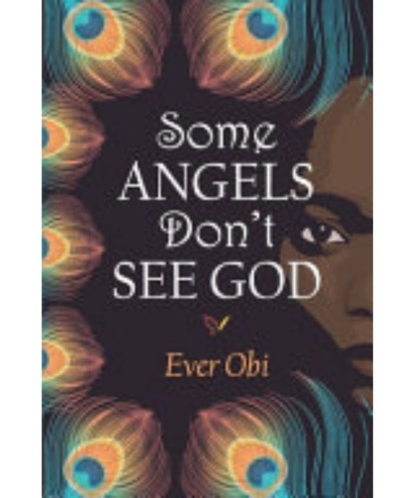 Some Angels Don't See God