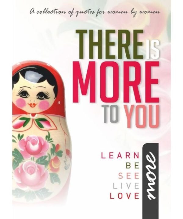 There is More to You