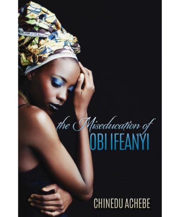 The Miseducation of Obi Ifeanyi