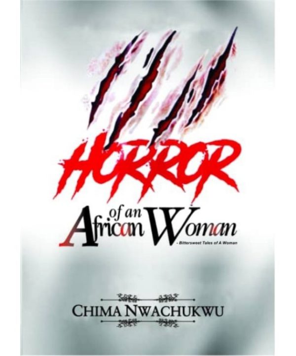 Horror of an African Woman Vol 1