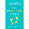 The Purpose Path