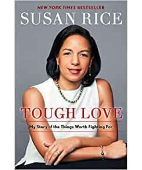 Tough Love: My Story of the Things Worth Fighting For