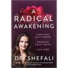 A Radical Awakening