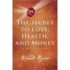 the secret to love health and money book