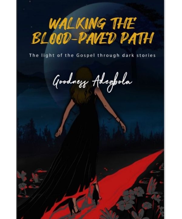 Walking the Blood-Paved Path