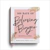 100 days of believing bigger journal
