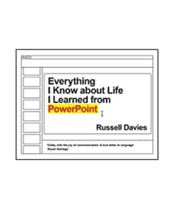 everything i know about life i leaned from powerpoint book