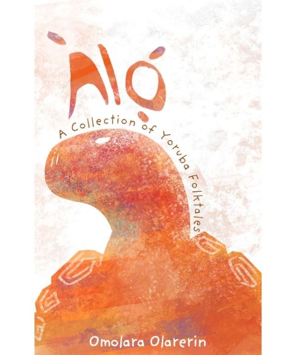 Alo: A Collection of Yoruba Folktales