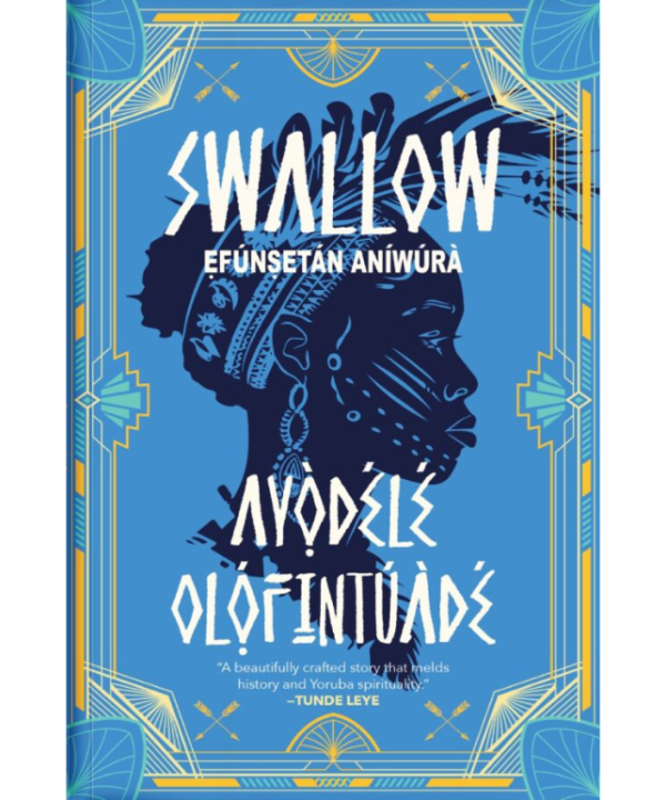 Swallow 1: Efunsetan Aniwura