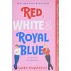 Red, White & Royal Blue: A Novel