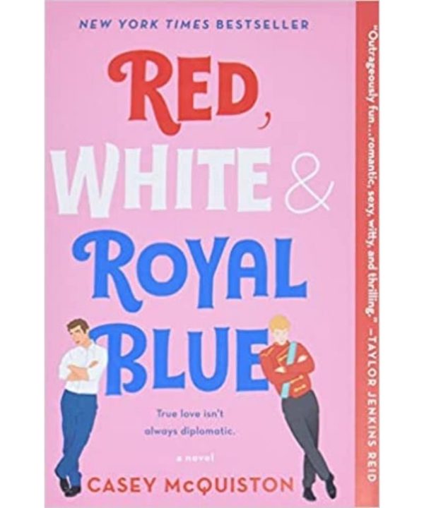 Red, White & Royal Blue: A Novel