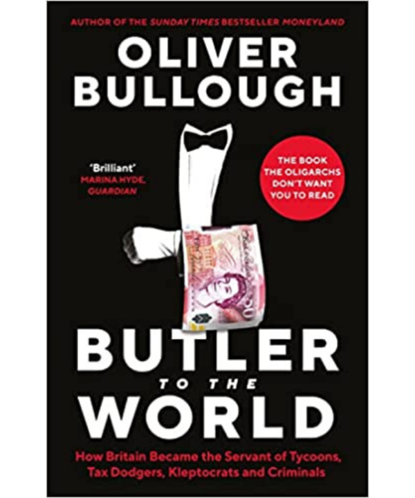 Butler to the World: The book the oligarchs don’t want you to read