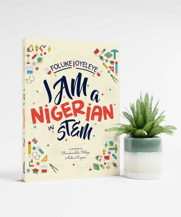 I Am A Nigerian In STEM