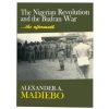 The nigerian revolution and the biafran war book