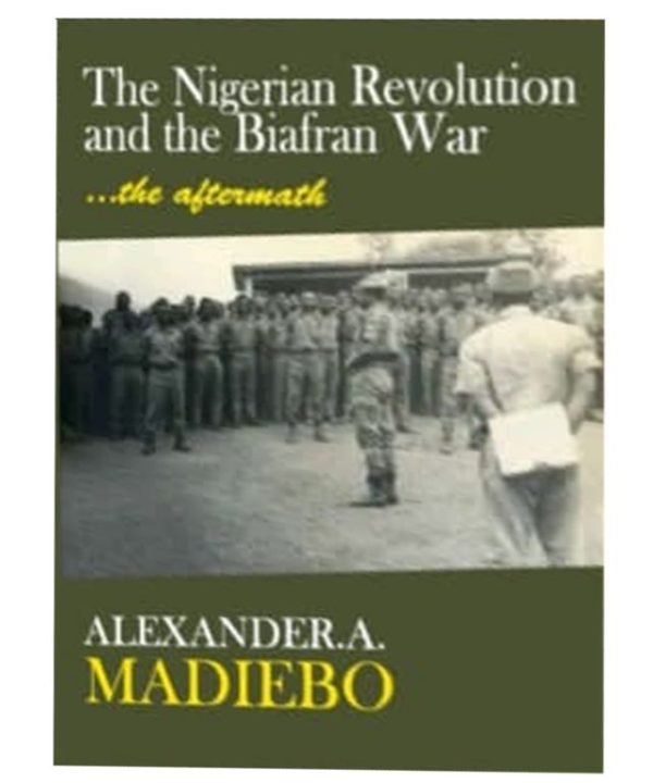 The nigerian revolution and the biafran war book