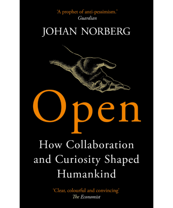 Open: How Collaboration and Curiosity Shaped Humankind