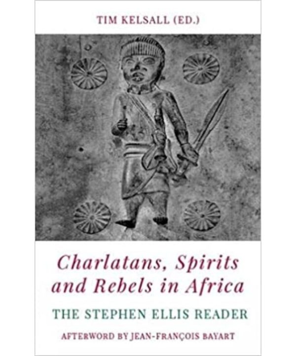 Charlatans, spirits and rebels in africa