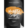 Identity Crisis