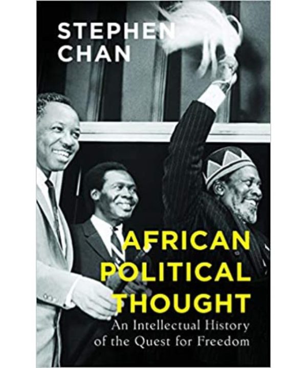African Political Thought: An Intellectual History of the Quest for Freedom