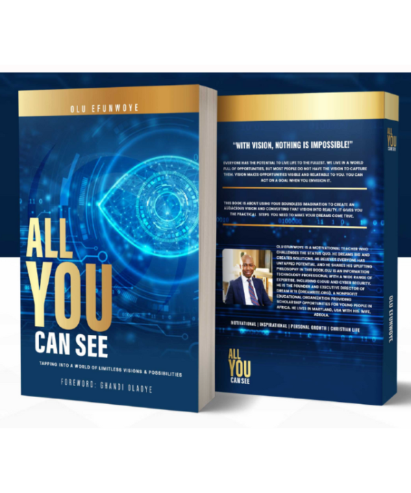All You Can See: Tapping Into A World Of Limitless Visions And Possibilities