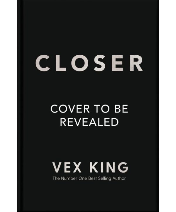 Closer by vex king book
