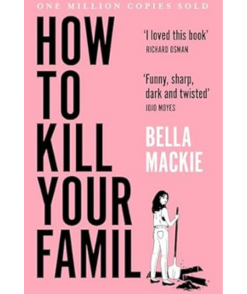 How to Kill Your Family
