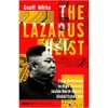 The Lazarus Heist
