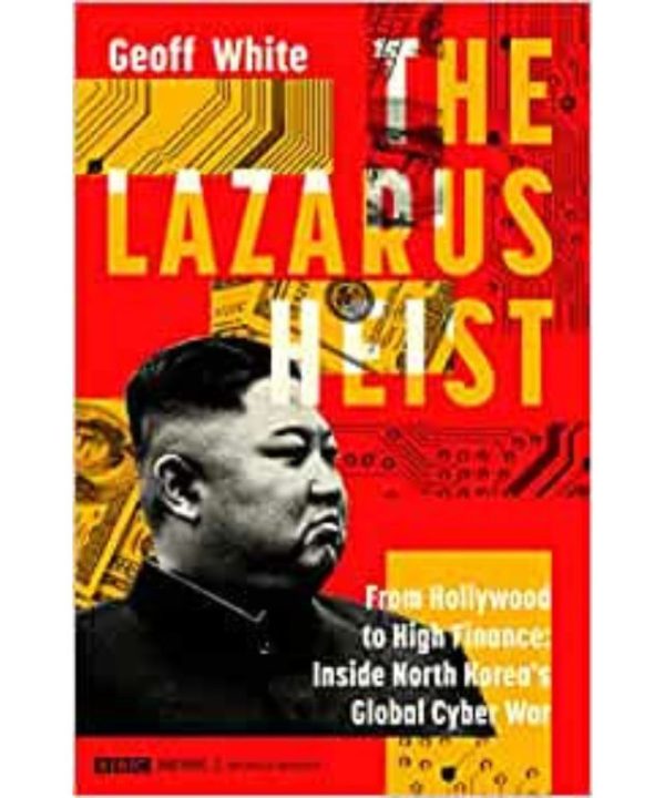 The Lazarus Heist