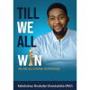 Till We All Win