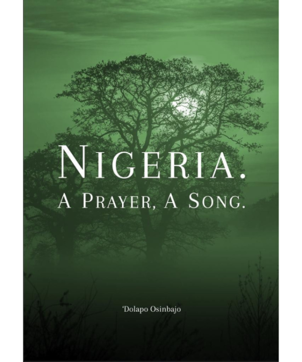 Nigeria, A Prayer, A Song