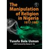 the manipulation of religion in nigeria