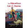The Marvellous Cat and Other Stories