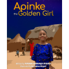 Apinke, the Golden Girl