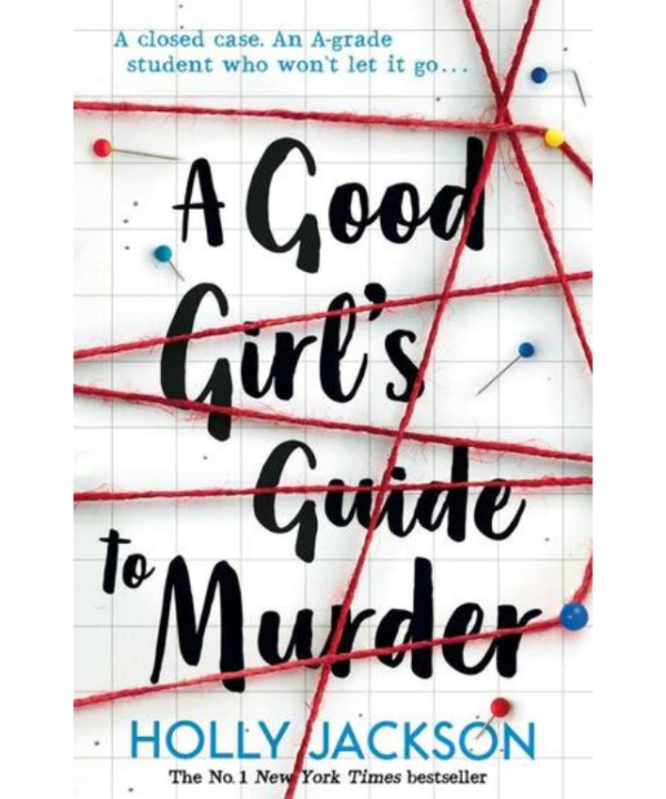 A Good Girl's Guide to Murder (A Good Girl’s Guide to Murder, Book 1)