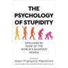The Psychology of Stupidity book